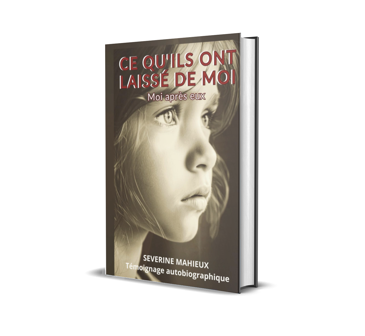 Ce qu\'ils ont laissé de moi: Moi après eux