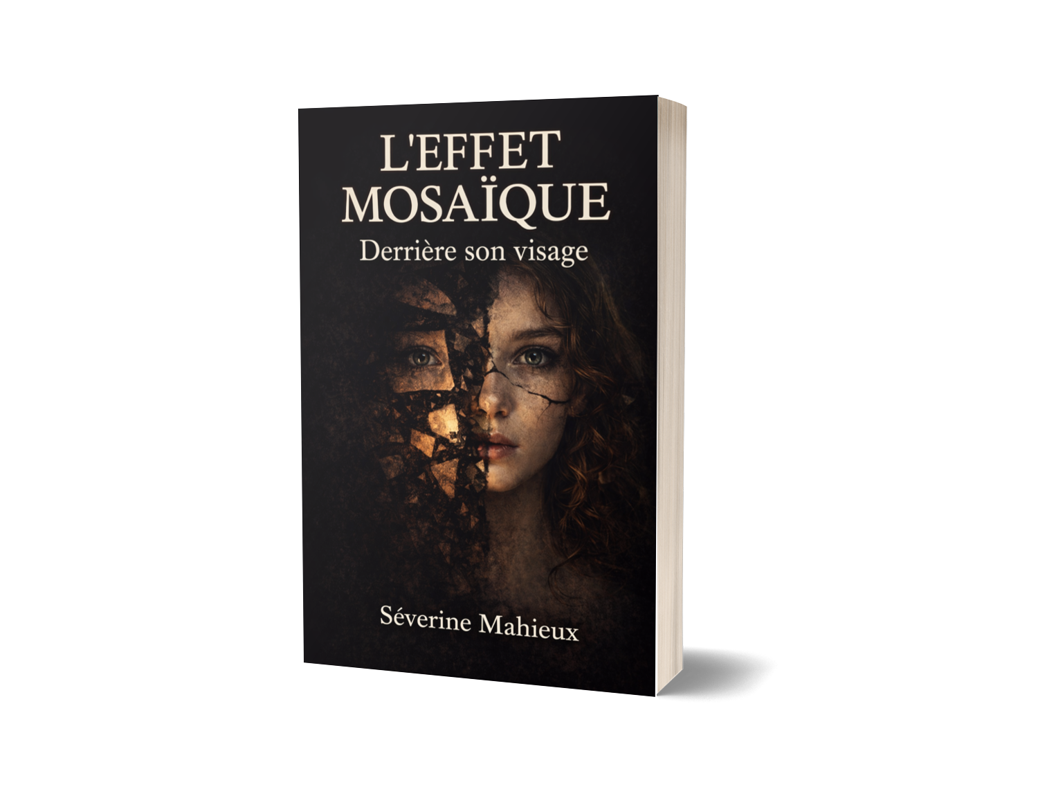 L\'effet Mosaïque - Derrière son visage