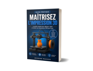 Maitrisez l'impression 3D