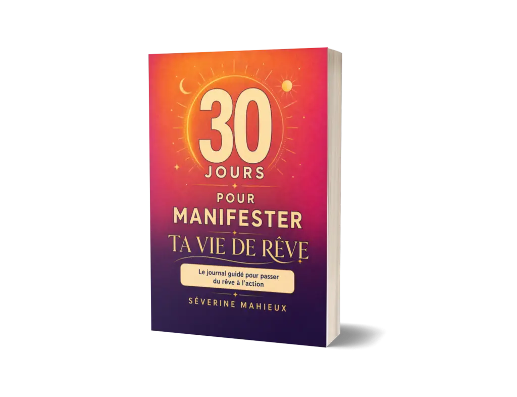 30 jours pour manifester une vie de rêve